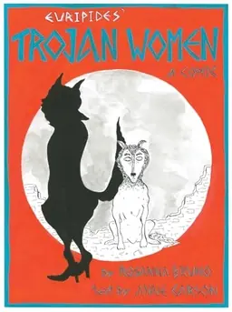 Euripides, The Trojan women : a comic
